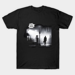 Exorcist go home! T-Shirt